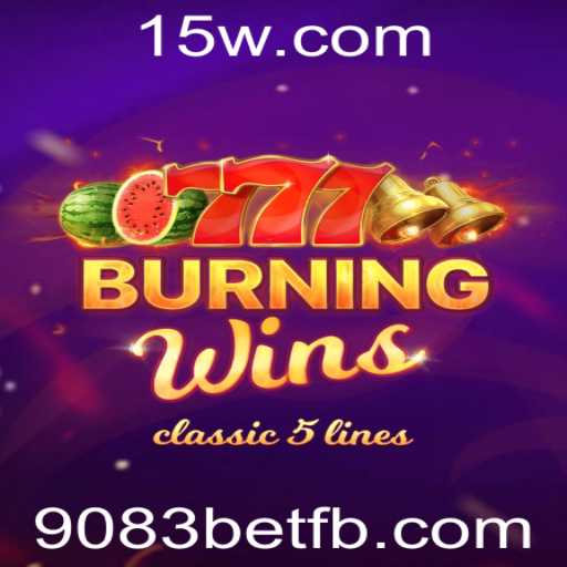 Descubra a Emoção do Jogo BurningWins - 9083bet